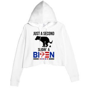 Just A Second Slidin A Biden Funny Dog Crop Fleece Hoodie