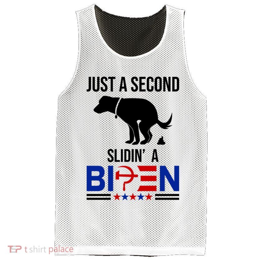 Just A Second Slidin A Biden Funny Dog Mesh Reversible Basketball Jersey Tank