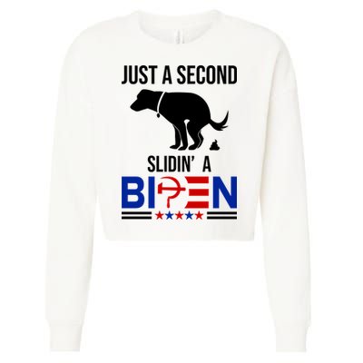 Just A Second Slidin A Biden Funny Dog Cropped Pullover Crew