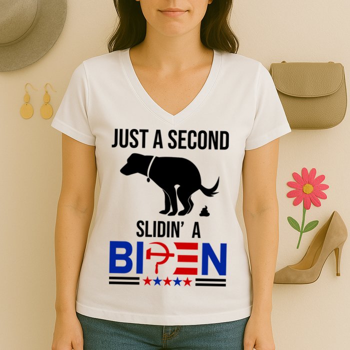 Just A Second Slidin A Biden Funny Dog Women's V-Neck T-Shirt