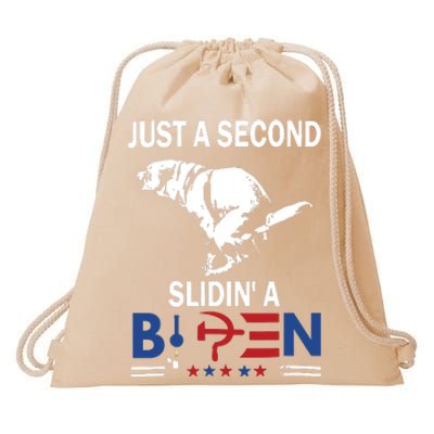 Just A Second Slidin A Biden Drawstring Bag