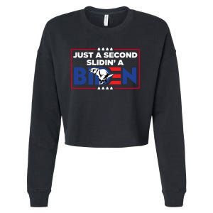 Just A Second Slidin' A Biden Funny Biden Cropped Pullover Crew