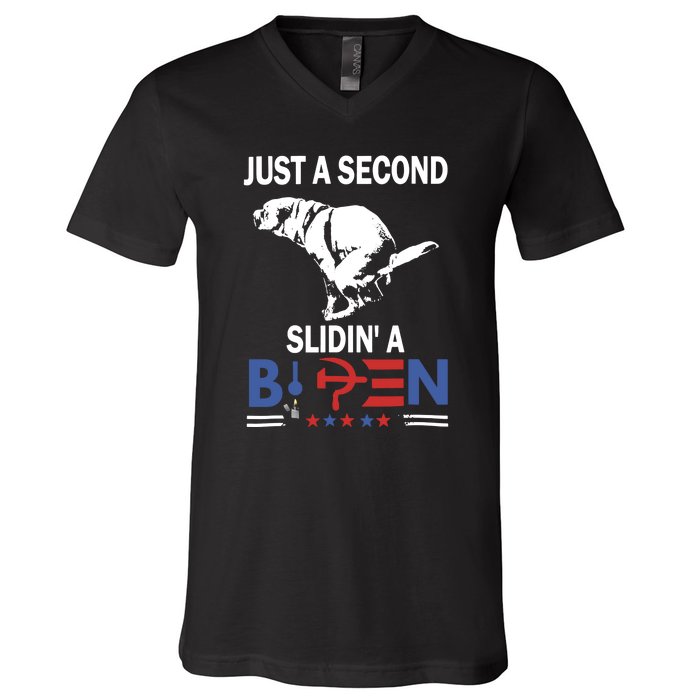 Just A Second Slidin A Biden Funny Dog V-Neck T-Shirt