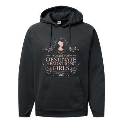 Jane Austen Society Of Obstinate Headstrong Performance Fleece Hoodie