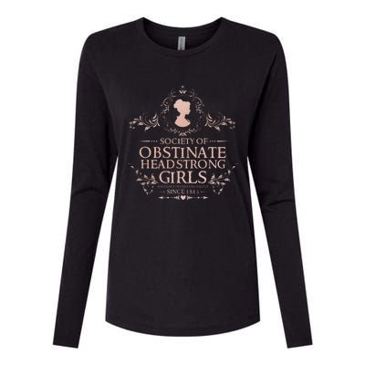 Jane Austen Society Of Obstinate Headstrong Womens Cotton Relaxed Long Sleeve T-Shirt