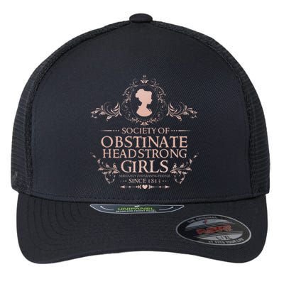 Jane Austen Society Of Obstinate Headstrong Flexfit Unipanel Trucker Cap