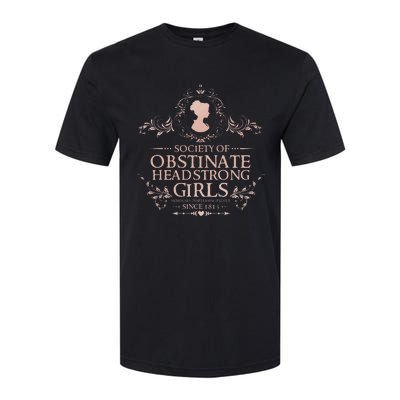 Jane Austen Society Of Obstinate Headstrong Softstyle CVC T-Shirt