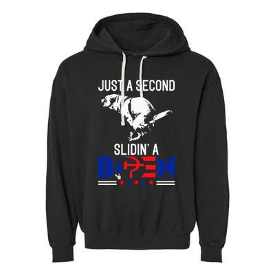 Just A Second Slidin A Biden Humour Biden Garment-Dyed Fleece Hoodie