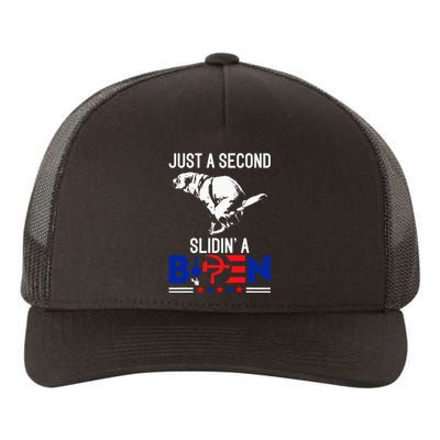 Just A Second Slidin A Biden Humour Biden Yupoong Adult 5-Panel Trucker Hat