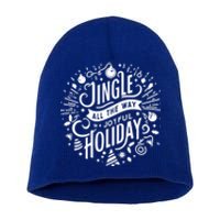 Jingle All The Way To A Joyful Holiday Christmas Holiday Joy Gift Short Acrylic Beanie