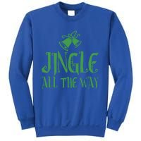 Jingle All The Way! You’Re Never Too Early For The Holidays! Great Gift Sweatshirt