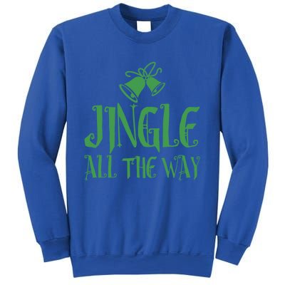 Jingle All The Way! You’Re Never Too Early For The Holidays! Great Gift Sweatshirt