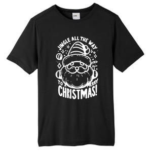 Jingle All The Way To A Merry Christmas! Santa Claus Holiday Cute Gift Tall Fusion ChromaSoft Performance T-Shirt