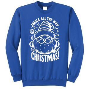 Jingle All The Way To A Merry Christmas! Santa Claus Holiday Cute Gift Sweatshirt