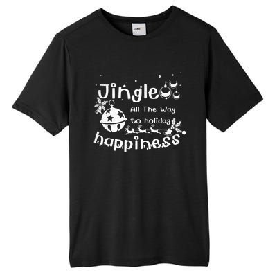 Jingle All The Way To Holiday Happiness Cute Gift Tall Fusion ChromaSoft Performance T-Shirt