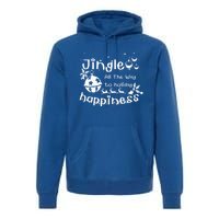 Jingle All The Way To Holiday Happiness Cute Gift Premium Hoodie