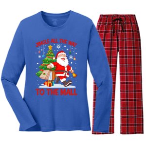 Jingle All The Way To The Mall Christmas Shopping Funny Funny Gift Women's Long Sleeve Flannel Pajama Set 