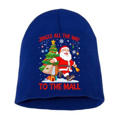 Jingle All The Way To The Mall Christmas Shopping Funny Funny Gift Short Acrylic Beanie