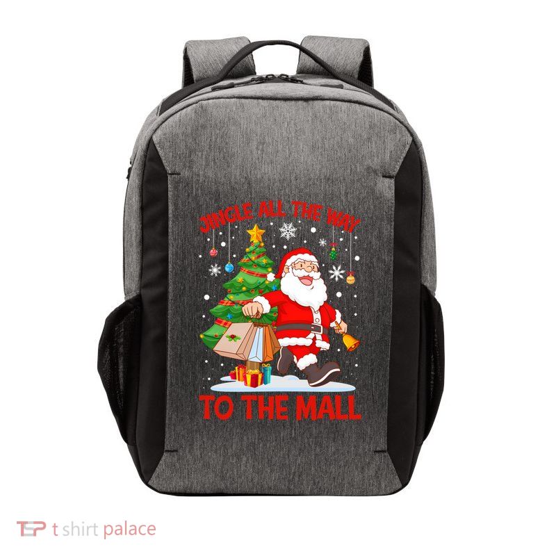 Jingle All The Way To The Mall Christmas Shopping Funny Funny Gift Vector Backpack