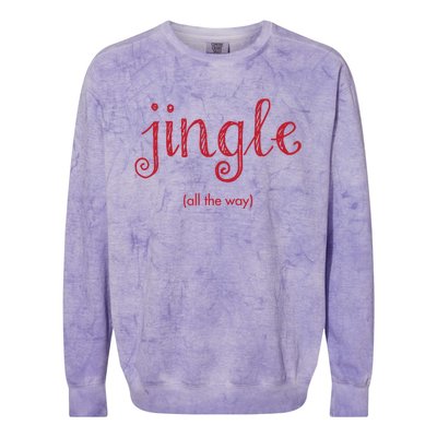 Jingle All The Way Christmas Design Gift Colorblast Crewneck Sweatshirt