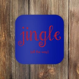 Jingle All The Way Christmas Design Gift Coaster