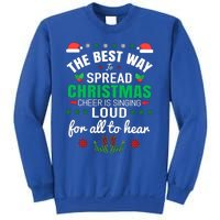 Jingle All The Way: Spreading Christmas Cheer Through Song Gift Sweatshirt