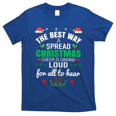 Jingle All The Way: Spreading Christmas Cheer Through Song Gift T-Shirt