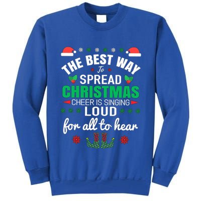 Jingle All The Way: Spreading Christmas Cheer Through Song Gift Tall Sweatshirt