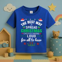 Jingle All The Way: Spreading Christmas Cheer Through Song Gift Toddler T-Shirt