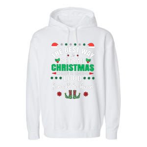 Jingle All The Way: Spreading Christmas Cheer Through Song Gift Garment-Dyed Fleece Hoodie