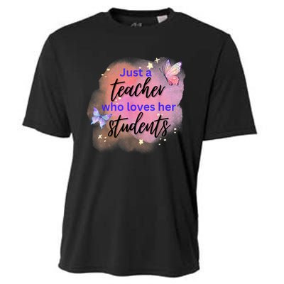 Just A Teacher Who Loves Her Students Cooling Performance Crew T-Shirt