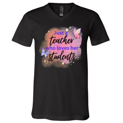 Just A Teacher Who Loves Her Students V-Neck T-Shirt