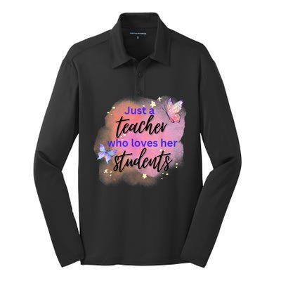 Just A Teacher Who Loves Her Students Silk Touch Performance Long Sleeve Polo