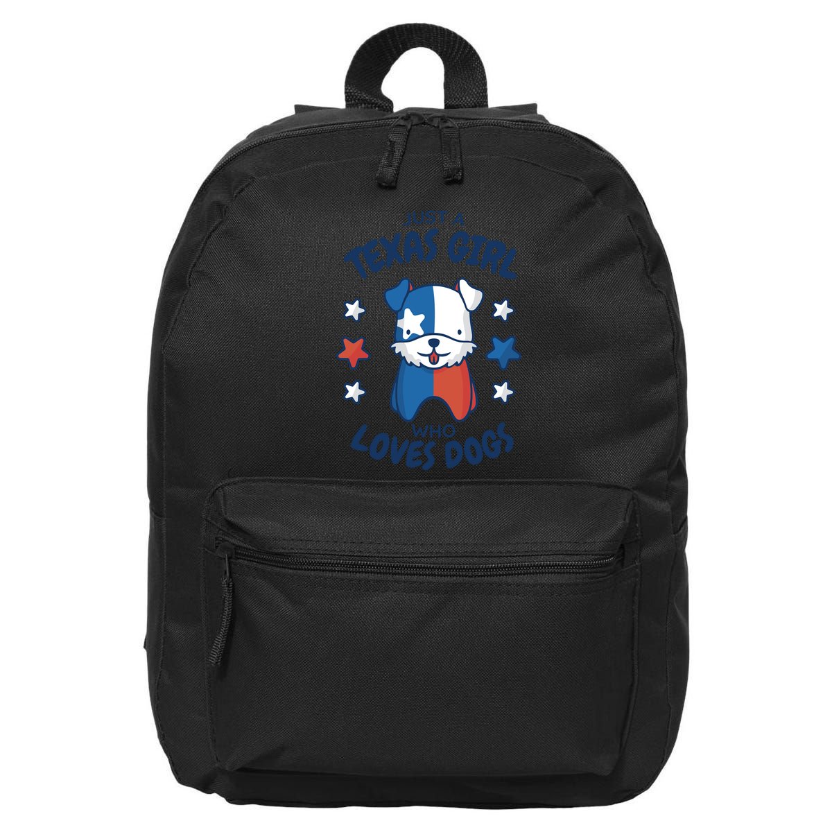 Just A Texas Girl Who Loves Dogs 16 in Basic Backpack