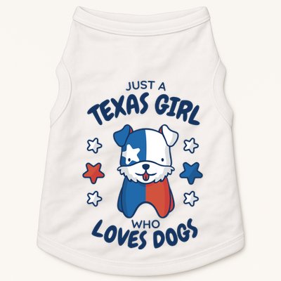 Just A Texas Girl Who Loves Dogs Doggie Tank