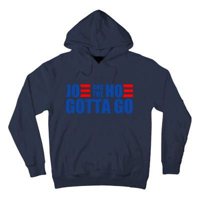 Joe And The Hoe Gotta Go Funny Tall Hoodie