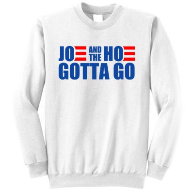 Joe And The Hoe Gotta Go Funny Sweatshirt