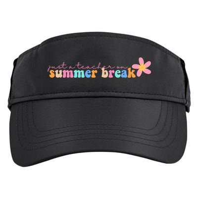 Just A Teacher On Summer Break Flower Adult Drive Performance Visor