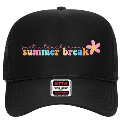 Just A Teacher On Summer Break Flower Trucker Hat