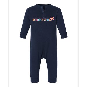 Just A Teacher On Summer Break Flower Infant Fleece One Piece