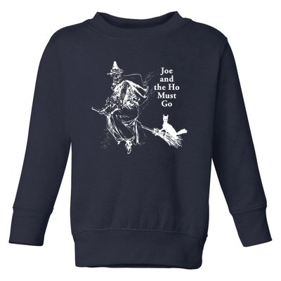 Joe And The Ho Halloween Tee Toddler Sweatshirt