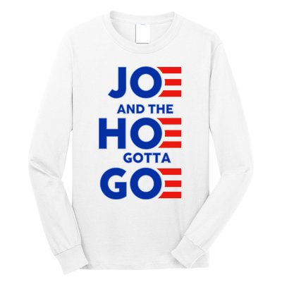 Joe And The Hoe Gotta Go Long Sleeve Shirt