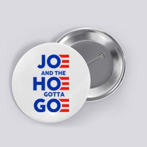 Joe And The Hoe Gotta Go Button