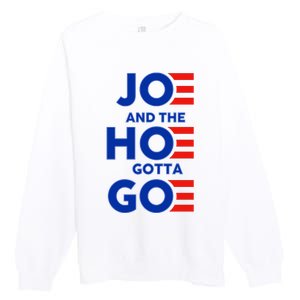 Joe And The Hoe Gotta Go Premium Crewneck Sweatshirt