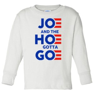 Joe And The Hoe Gotta Go Toddler Long Sleeve Shirt