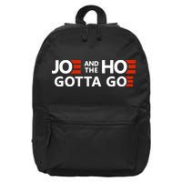 Joe And The Ho Gotta Go!! 16 in Basic Backpack