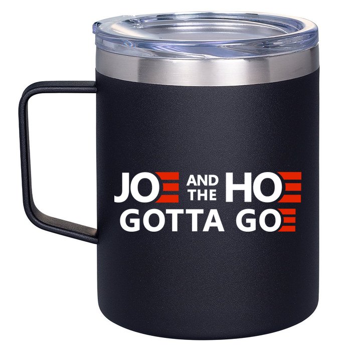 Joe And The Ho Gotta Go!! 12oz Stainless Steel Coffee Mug