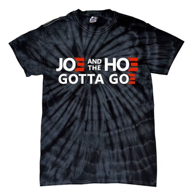 Joe And The Ho Gotta Go!! Tie-Dye T-Shirt