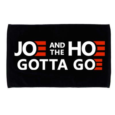 Joe And The Ho Gotta Go!! Microfiber Hand Towel