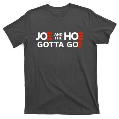 Joe And The Ho Gotta Go!! T-Shirt